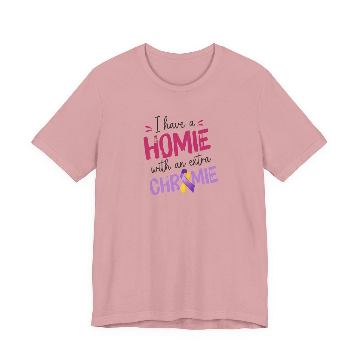 I Have a Homie with an Extra Chromie - Down Syndrome Awareness T-Shirt