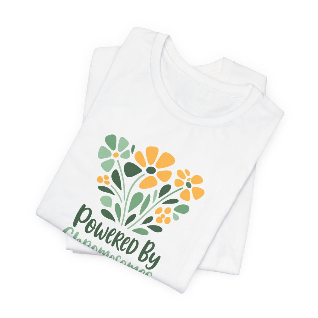 Powered by Chromosomes - Down Syndrome Awareness T-Shirt