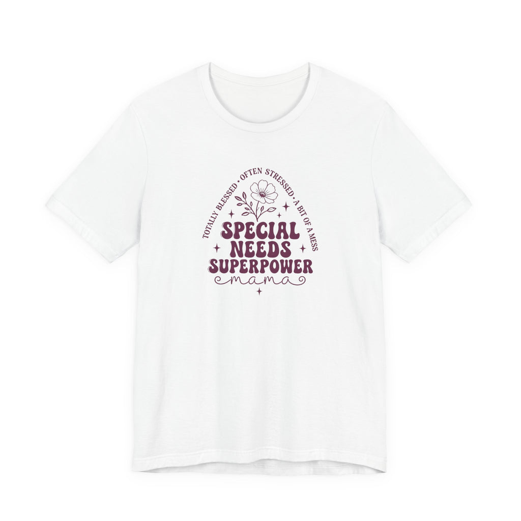 Special Needs Superpower Mama - Down Syndrome Awareness T-Shirt