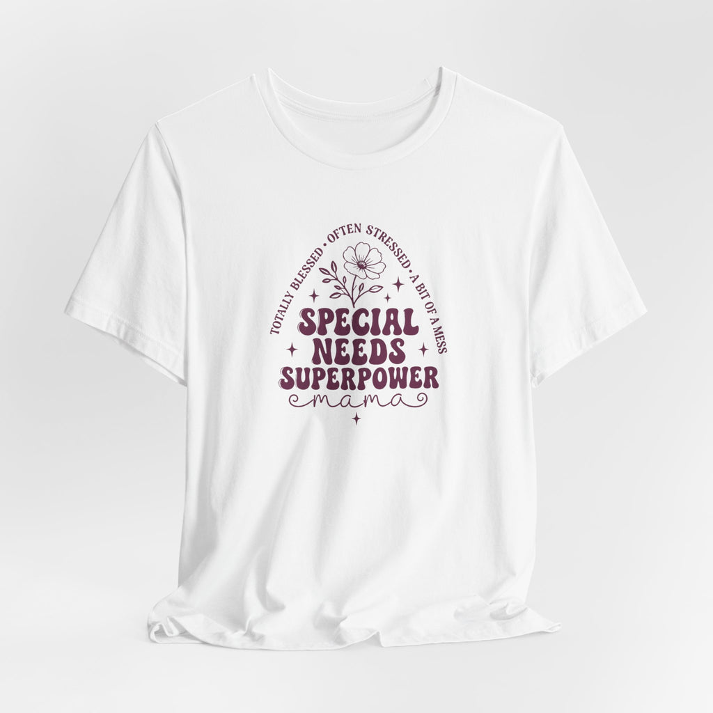 Special Needs Superpower Mama - Down Syndrome Awareness T-Shirt