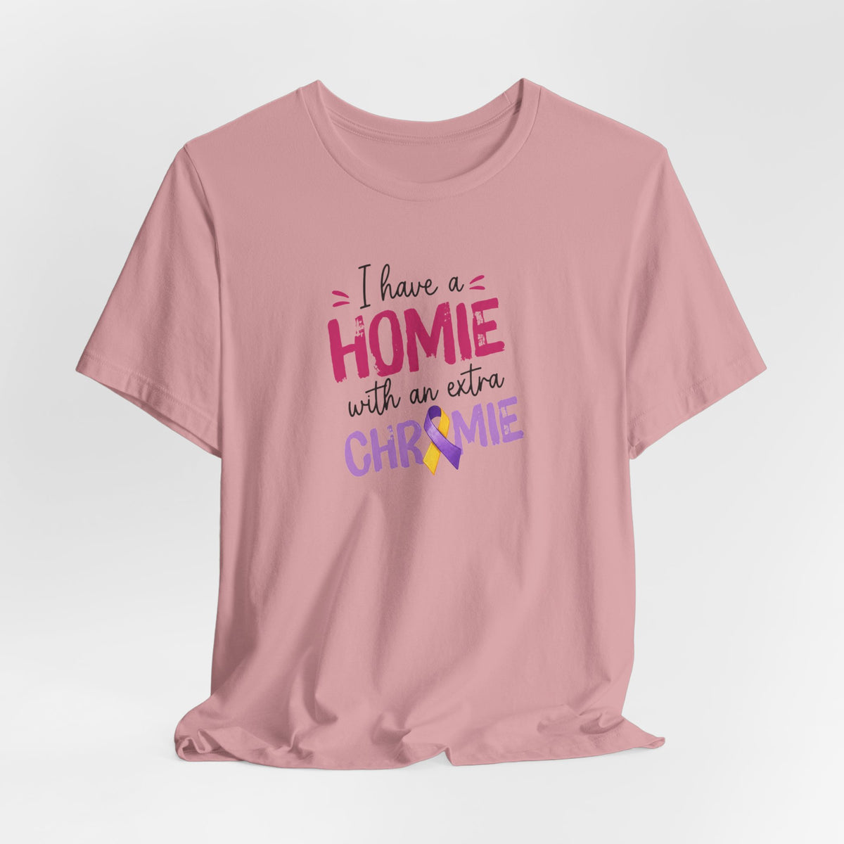 I Have a Homie with an Extra Chromie - Down Syndrome Awareness T-Shirt