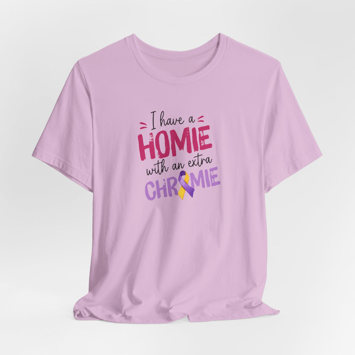 I Have a Homie with an Extra Chromie - Down Syndrome Awareness T-Shirt